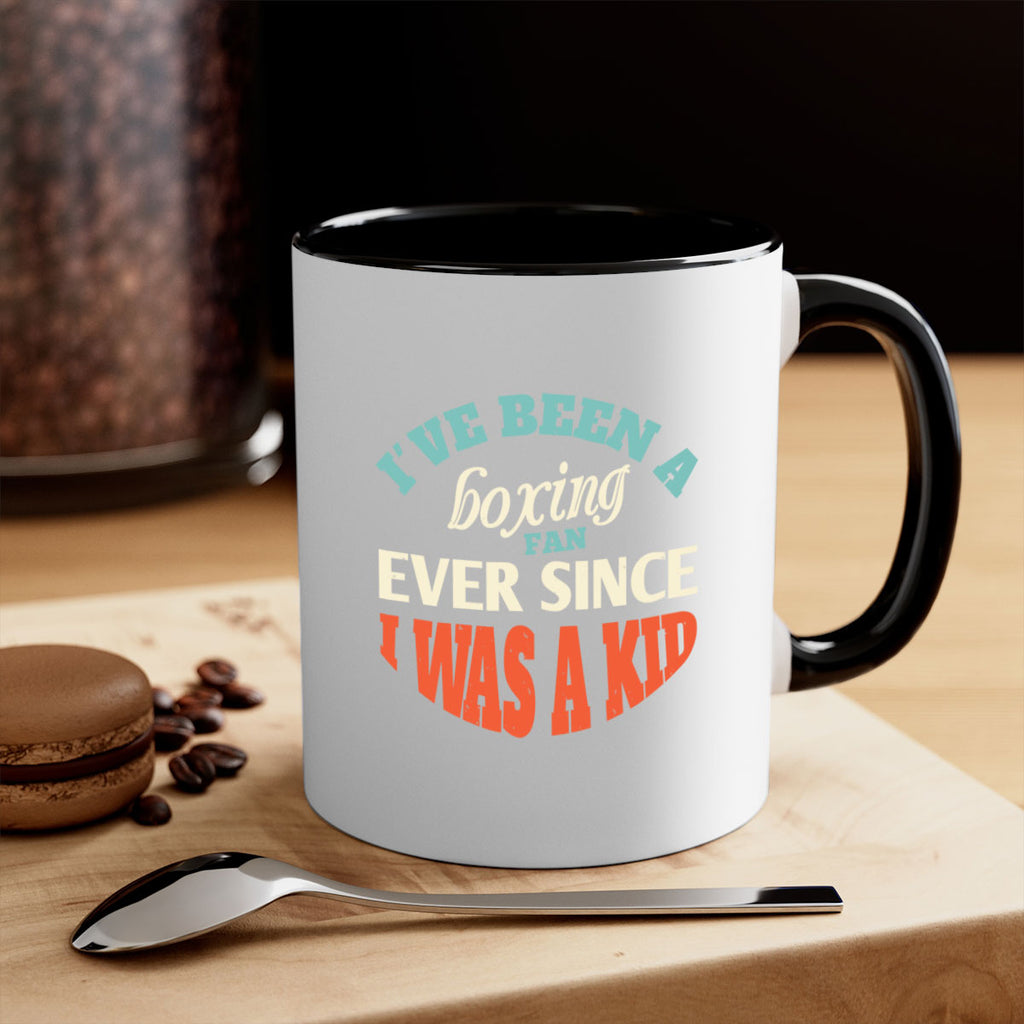 I ve been a boxing fan ever since I was a kid 2026#- boxing-Mug / Coffee Cup