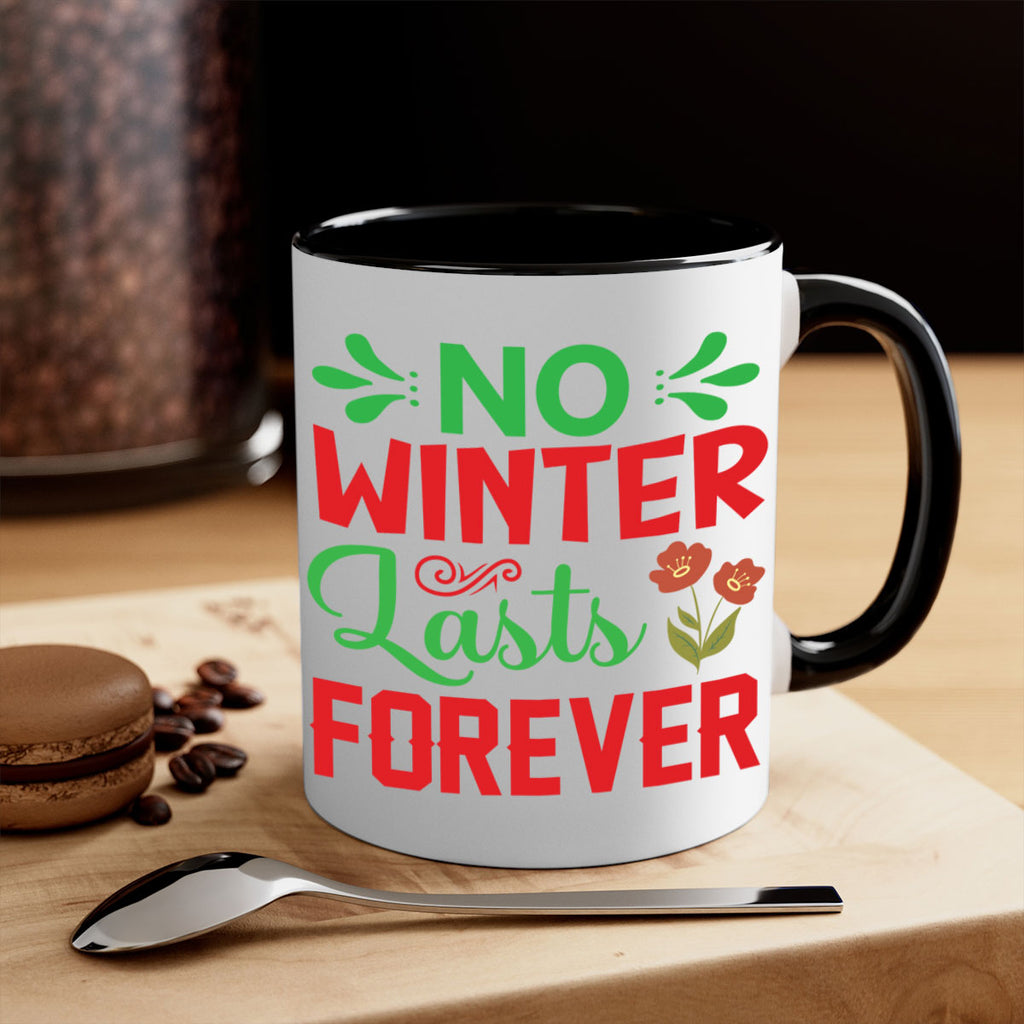 No Winter Lasts Forever  356#- spring-Mug / Coffee Cup