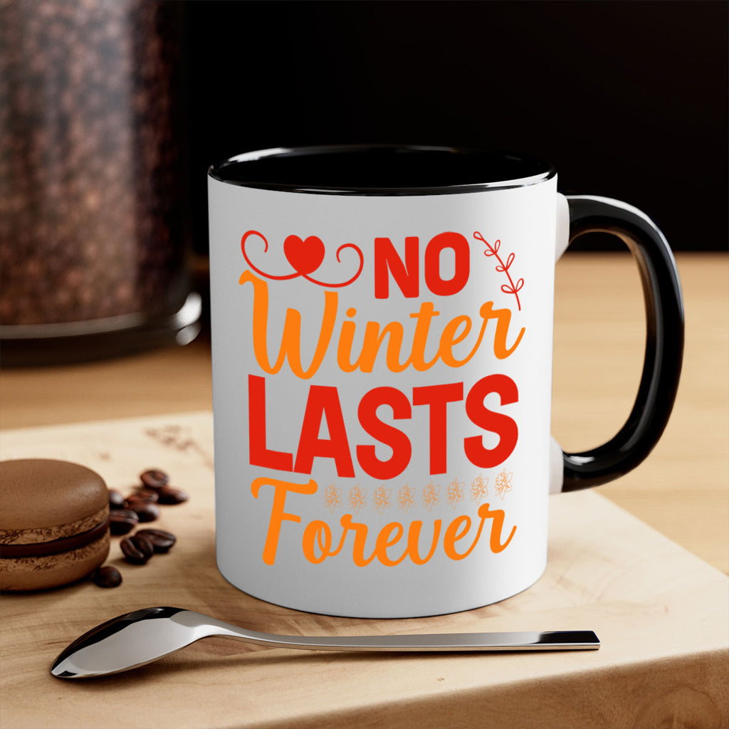 No winter lasts forever 353#- spring-Mug / Coffee Cup