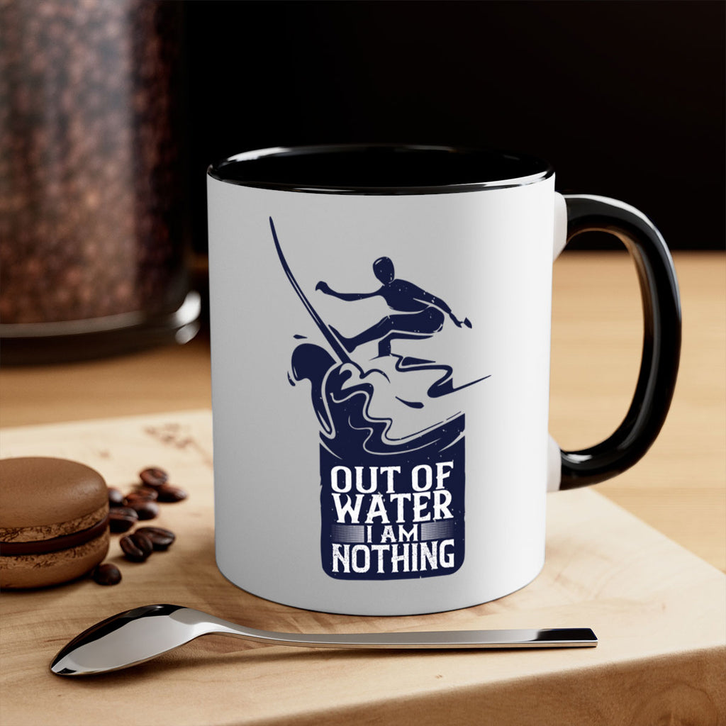 Out Of Water I Am Nothing 604#- surfing-Mug / Coffee Cup