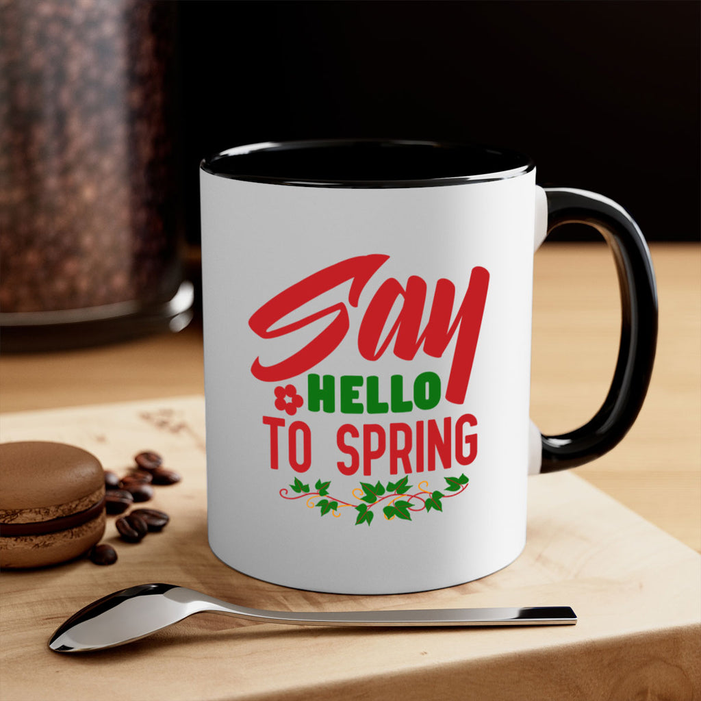 Say Hello to Spring 403#- spring-Mug / Coffee Cup