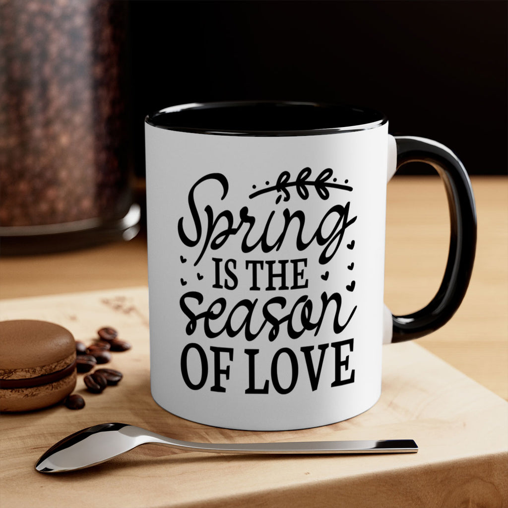 Spring is the season of 509#- spring-Mug / Coffee Cup