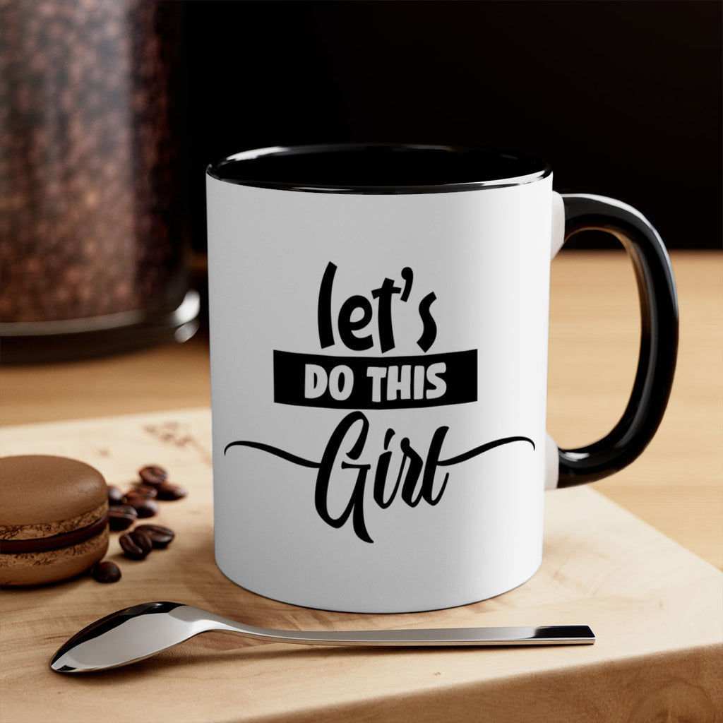 let s do this girl 939#- tennis-Mug / Coffee Cup
