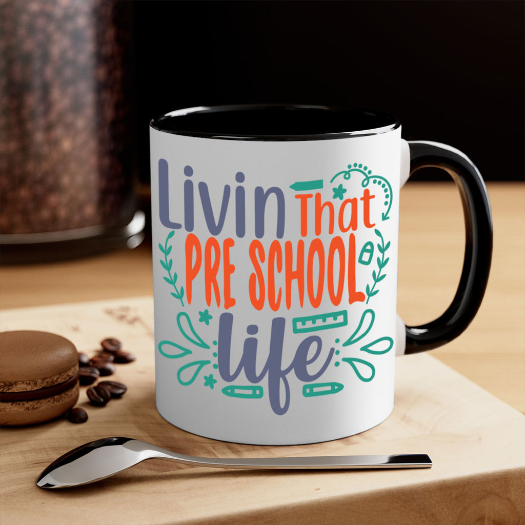 livin that pre school life 20#- preK-Mug / Coffee Cup
