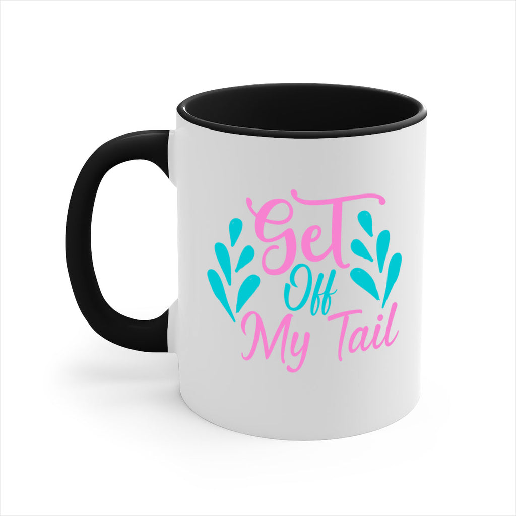 Get Off My Tail 175#- mermaid-Mug / Coffee Cup