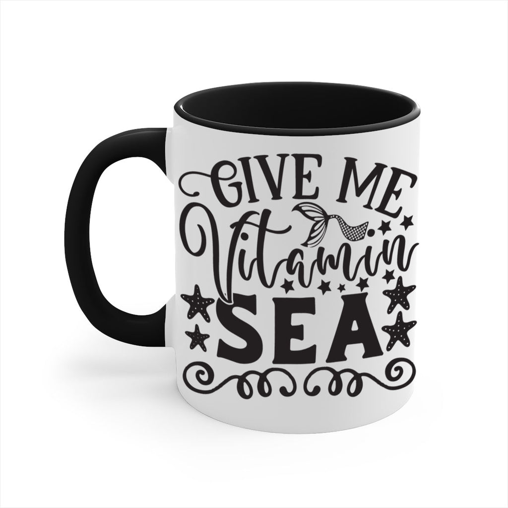 Give me vitamin sea 191#- mermaid-Mug / Coffee Cup
