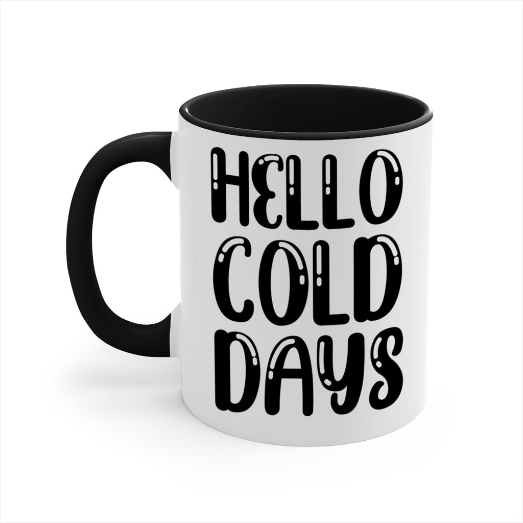 Hello Cold Days 175#- winter-Mug / Coffee Cup