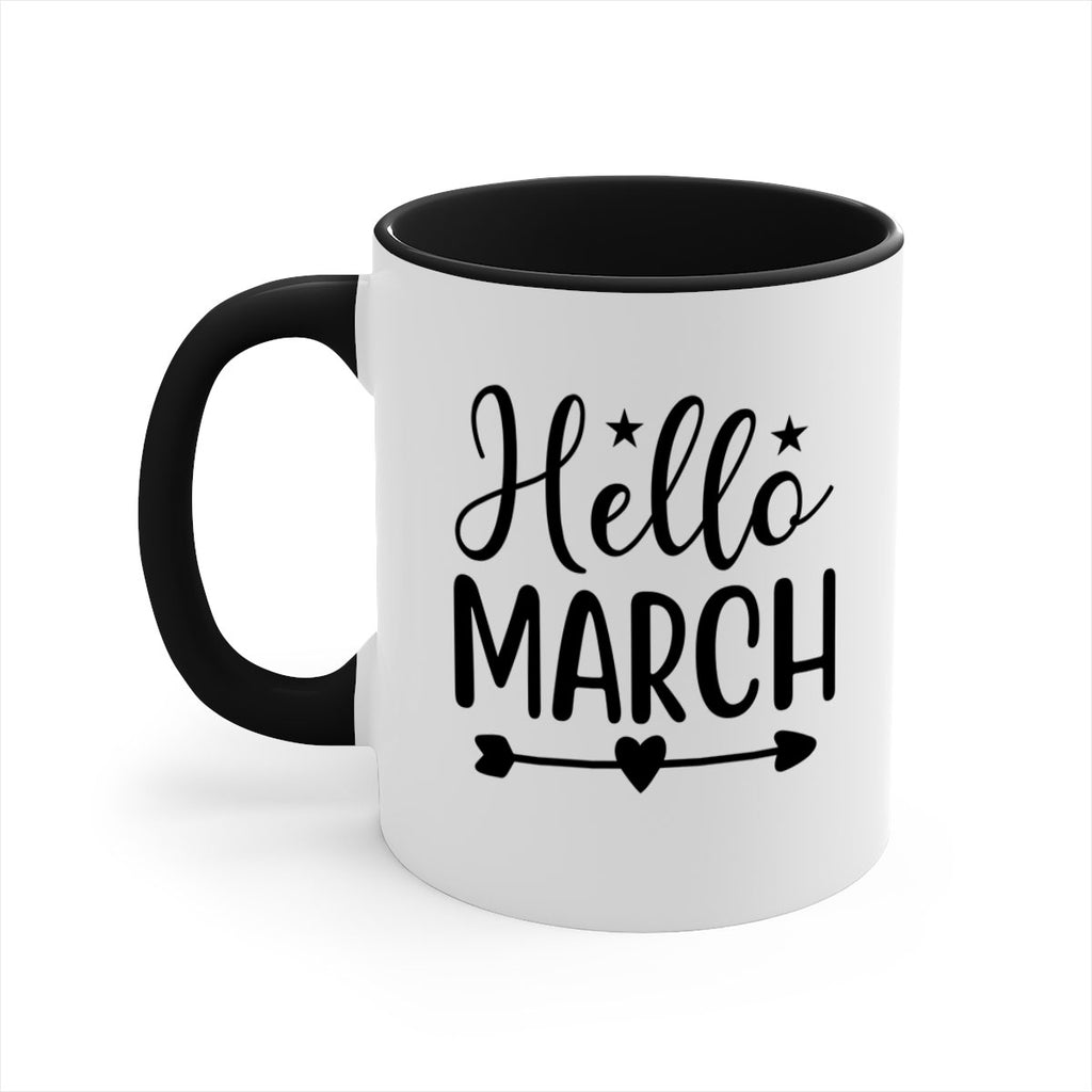 Hello March 184#- spring-Mug / Coffee Cup