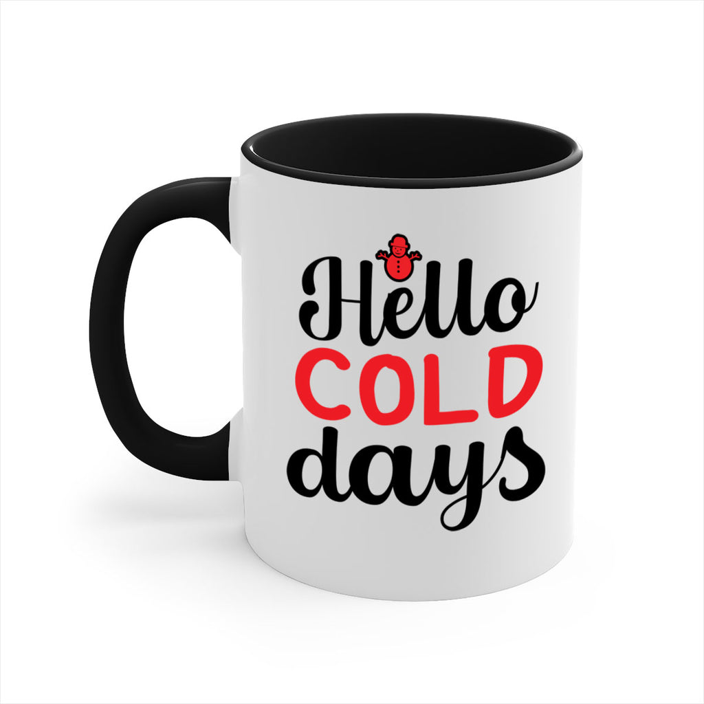 Hello cold days 147#- winter-Mug / Coffee Cup