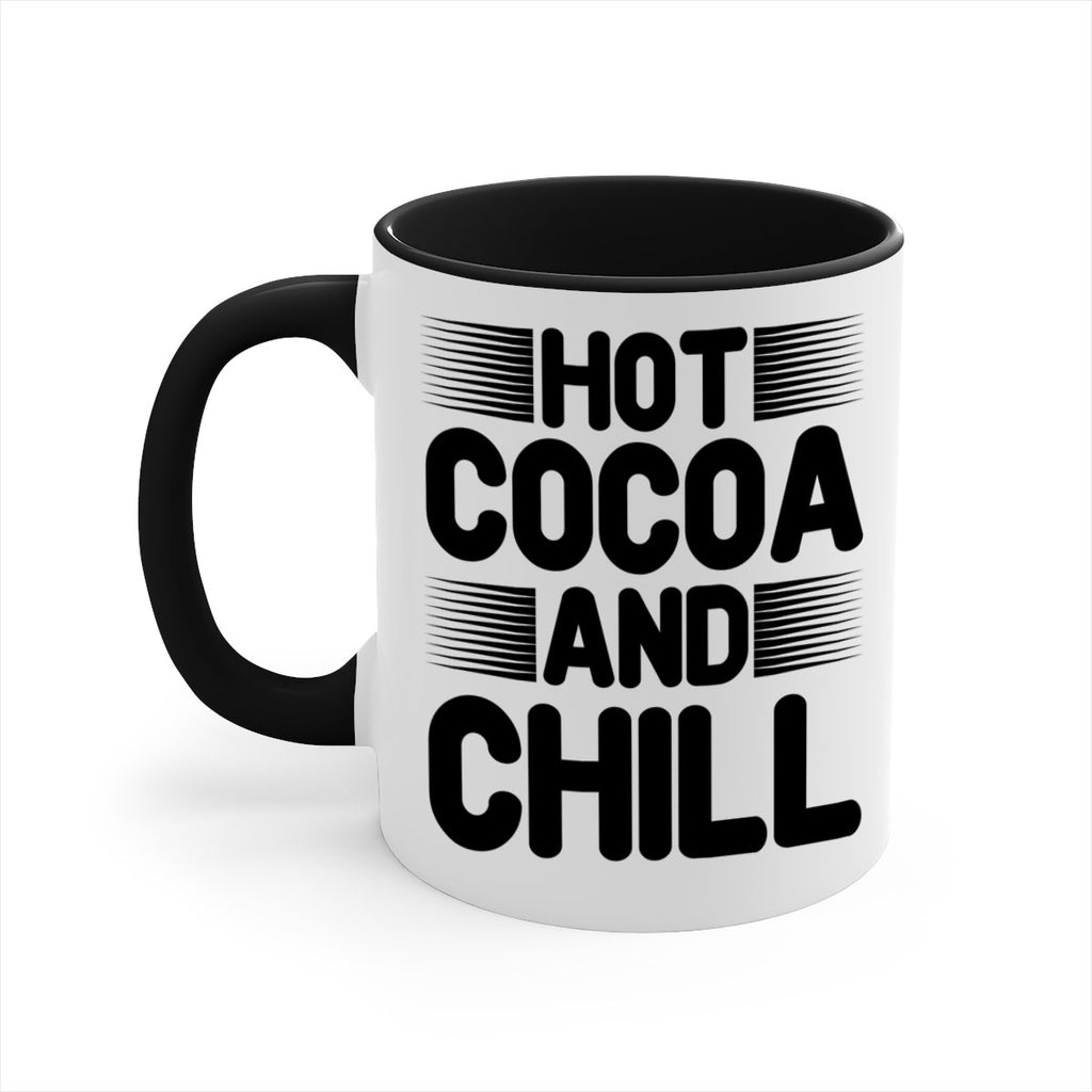 Hot Cocoa and Chill 216#- winter-Mug / Coffee Cup