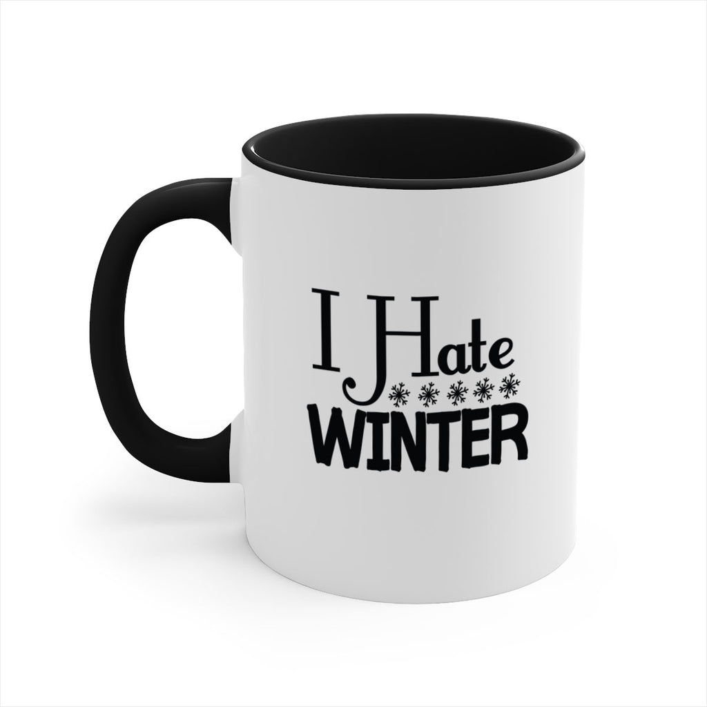 I Hate Winter 223#- winter-Mug / Coffee Cup
