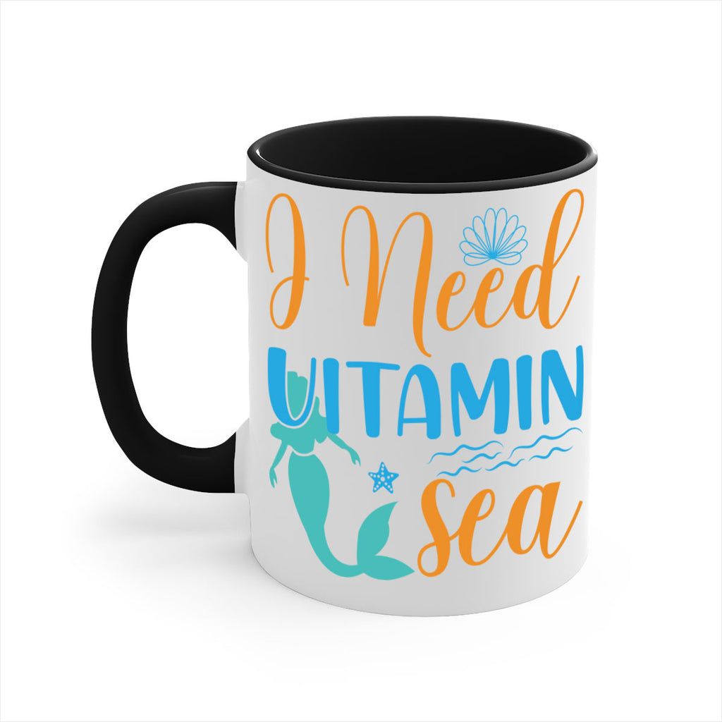 I Need Vitamin Sea 234#- mermaid-Mug / Coffee Cup