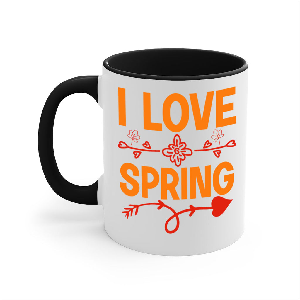 I love spring 271#- spring-Mug / Coffee Cup