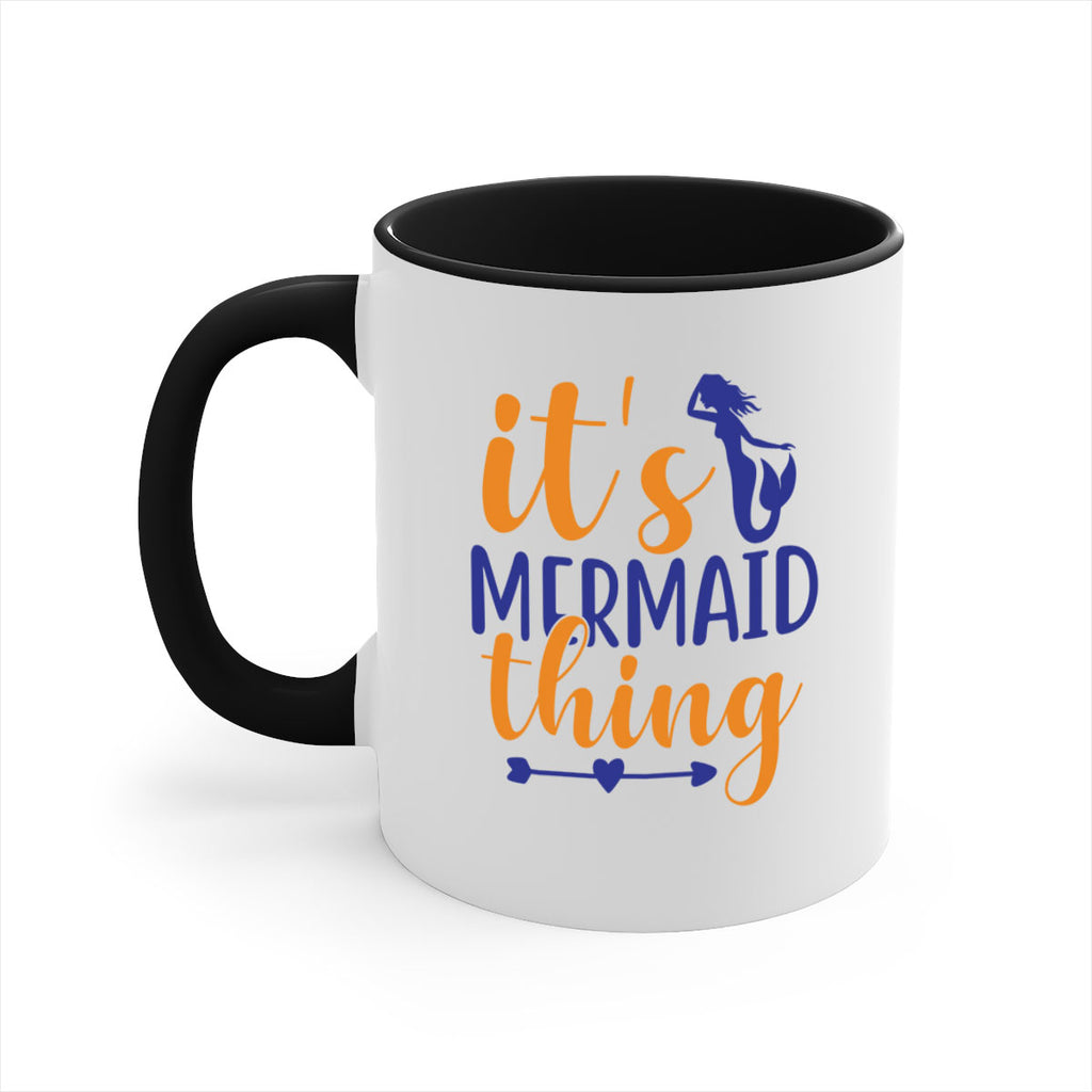 Its Mermaid Thing 279#- mermaid-Mug / Coffee Cup