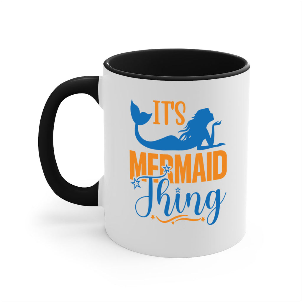 Its Mermaid Thing 283#- mermaid-Mug / Coffee Cup