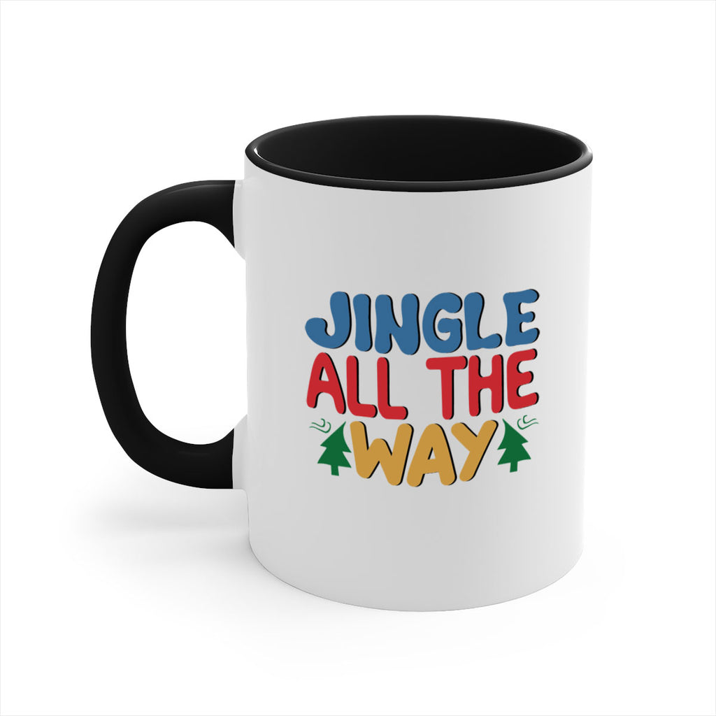 Jingle All the Way 278#- winter-Mug / Coffee Cup