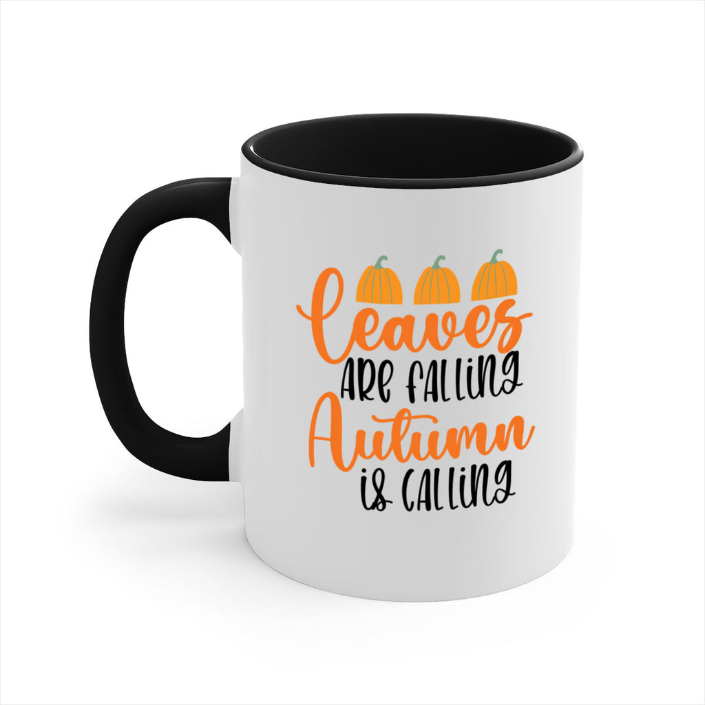 Leaves Are Falling Autumn Is Calling 391#- fall-Mug / Coffee Cup
