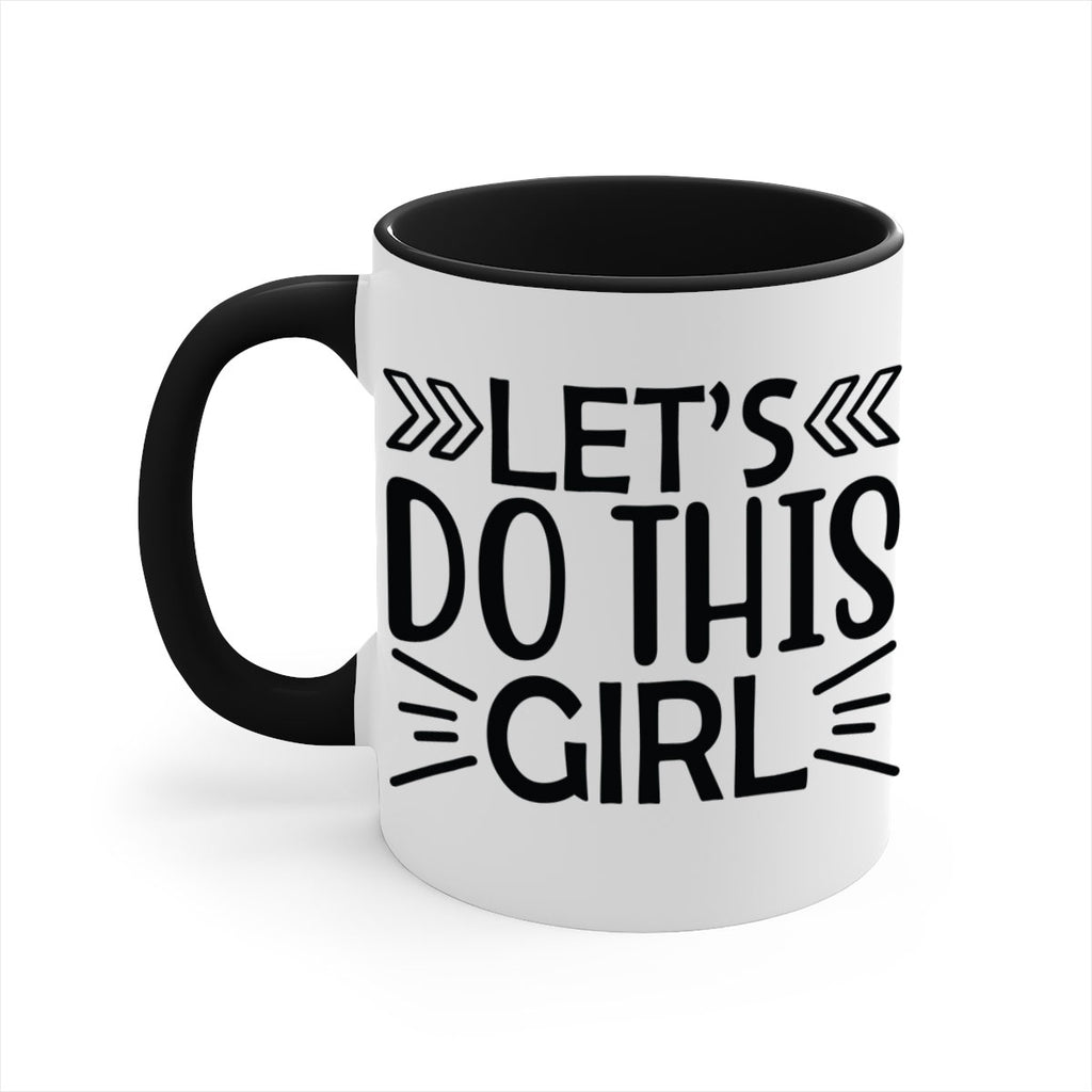 Lets do this girl 907#- tennis-Mug / Coffee Cup