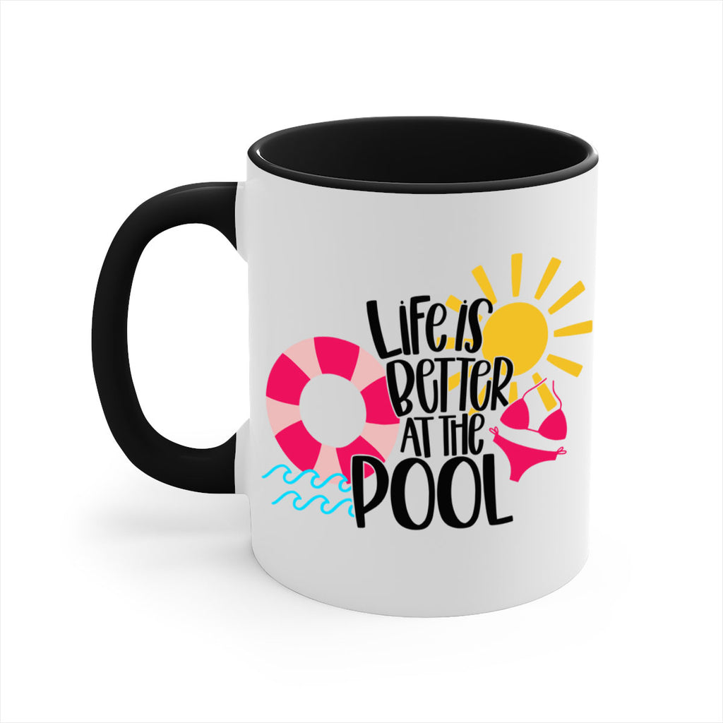 Life Is Better At The Pool Style 33#- Summer-Mug / Coffee Cup