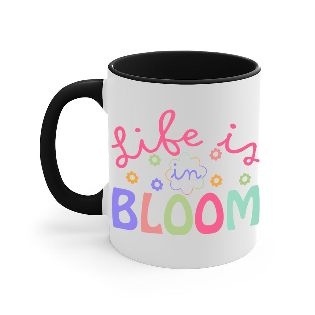 Life is in bloom299#- spring-Mug / Coffee Cup