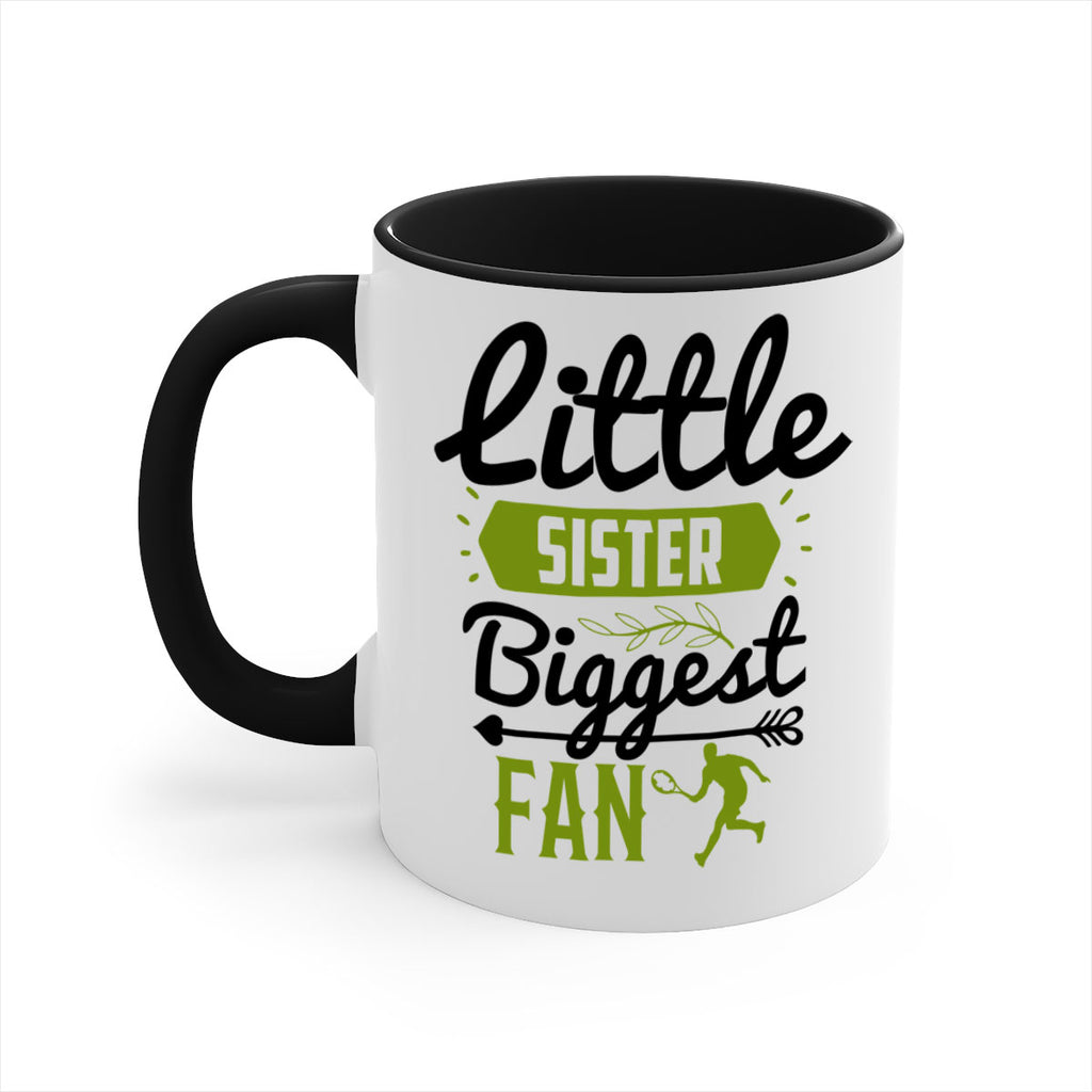 Little Sister Biggest Fan 872#- tennis-Mug / Coffee Cup