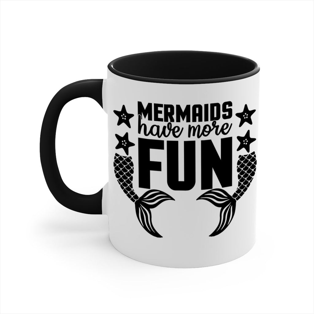 Mermaids have more fun 492#- mermaid-Mug / Coffee Cup