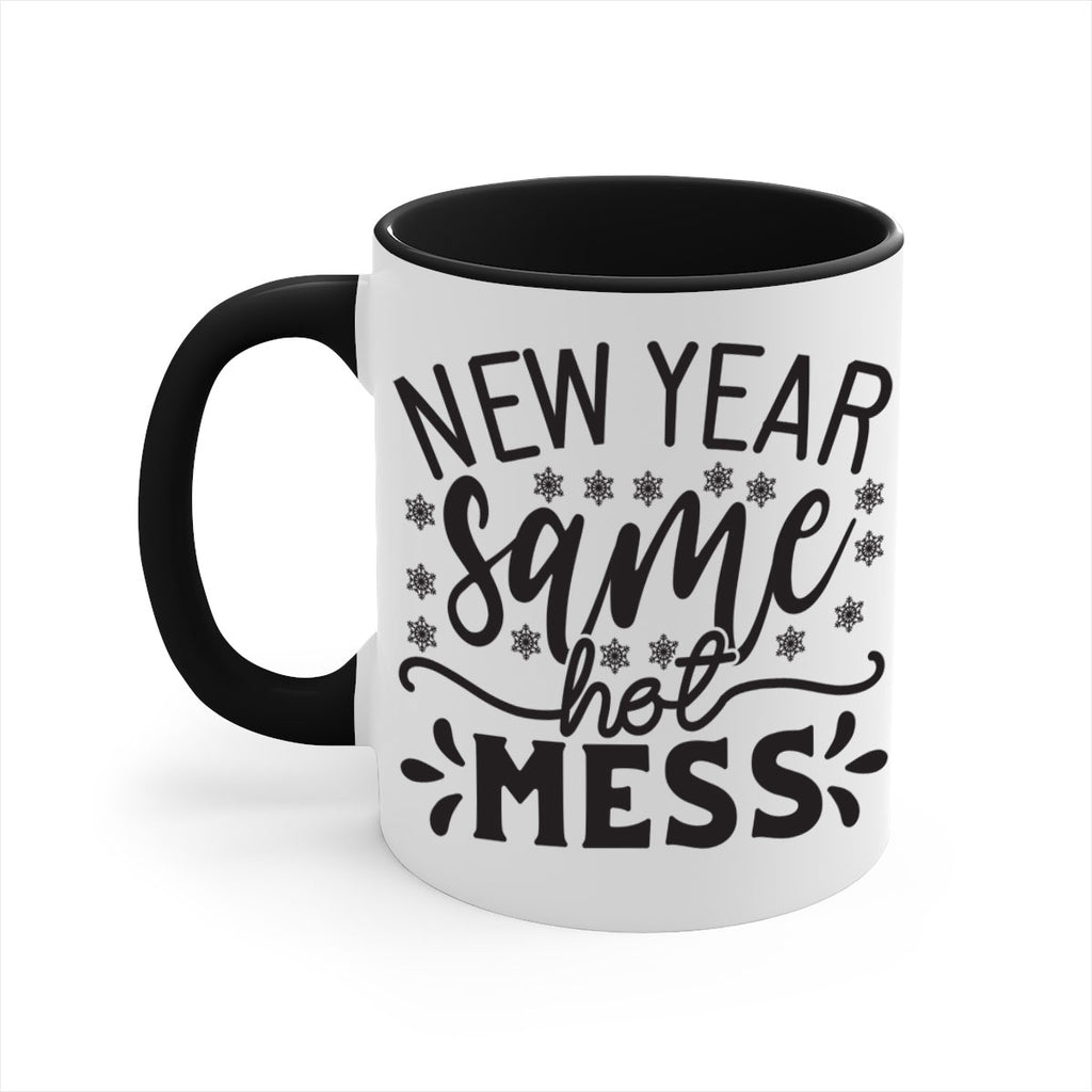 New year same hot mess 326#- winter-Mug / Coffee Cup