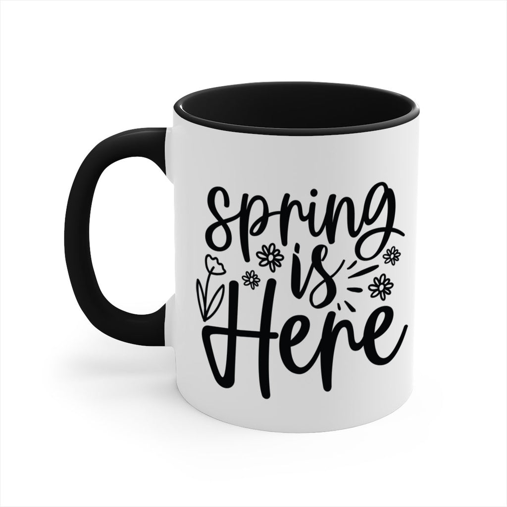 Spring is here  502#- spring-Mug / Coffee Cup