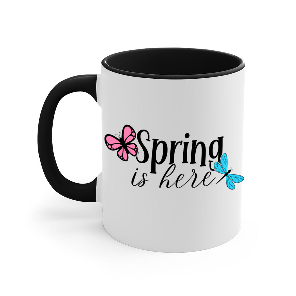 Spring is here 440#- spring-Mug / Coffee Cup