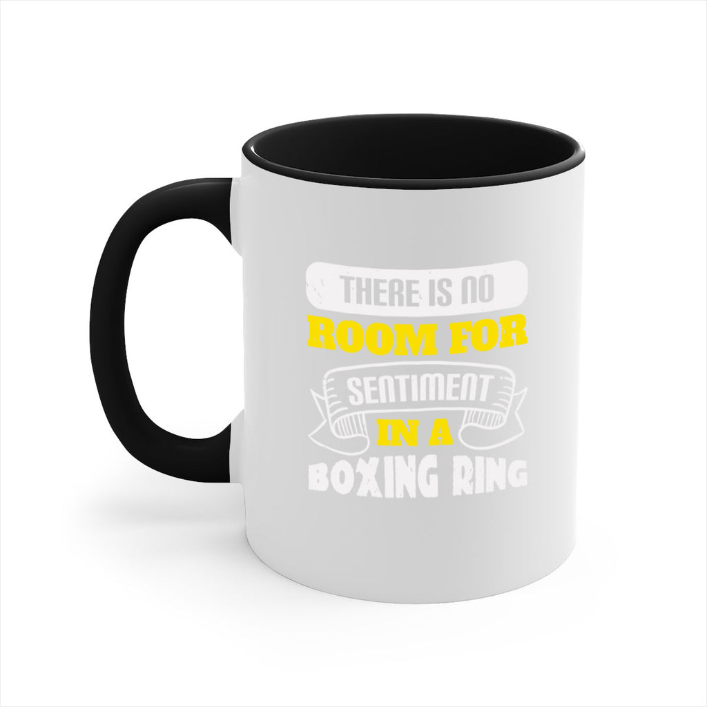 There is no room for sentiment in a boxing ring 1784#- boxing-Mug / Coffee Cup