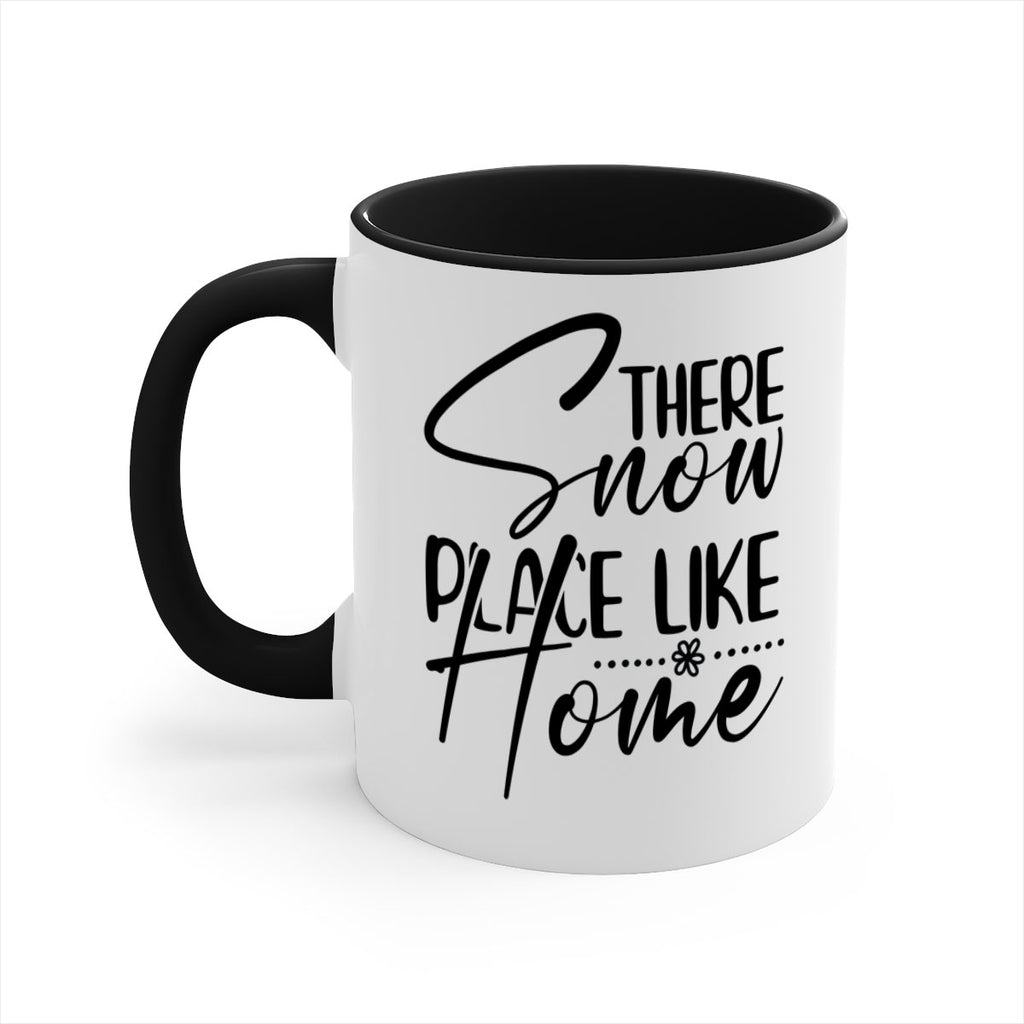 There snow place like home 411#- winter-Mug / Coffee Cup