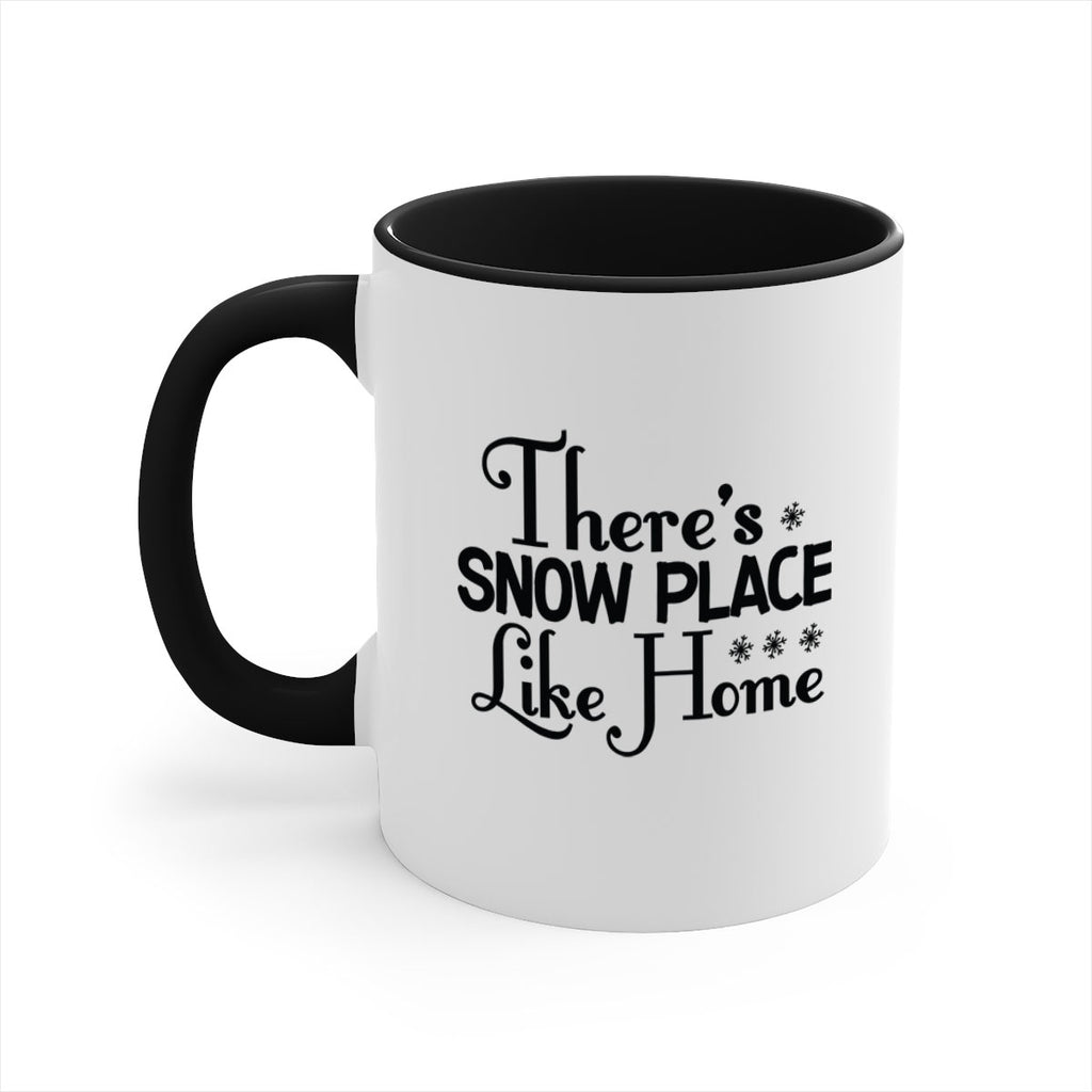 Theres Snow Place Like Home 408#- winter-Mug / Coffee Cup
