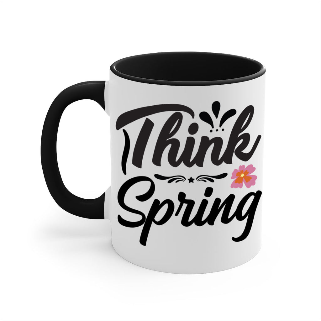 Think Spring  560#- spring-Mug / Coffee Cup