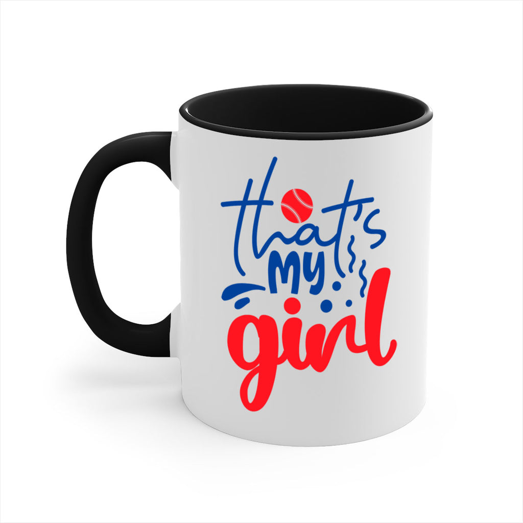 thats my girl 2016#- baseball-Mug / Coffee Cup