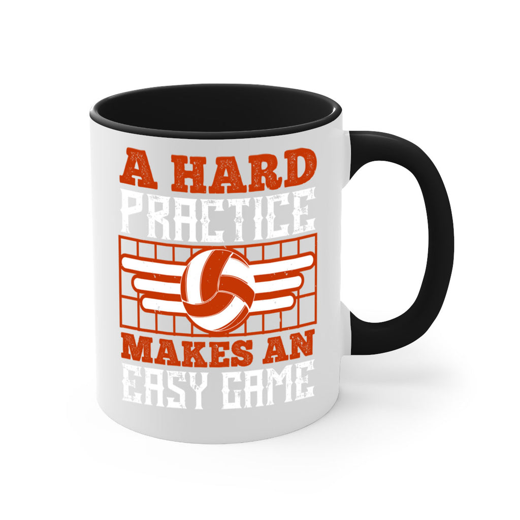 A hard practice makes an easy game Style 1518#- volleyball-Mug / Coffee Cup