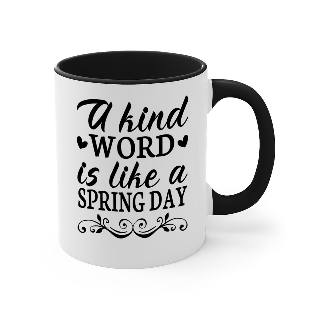 A kind word is like 14#- spring-Mug / Coffee Cup