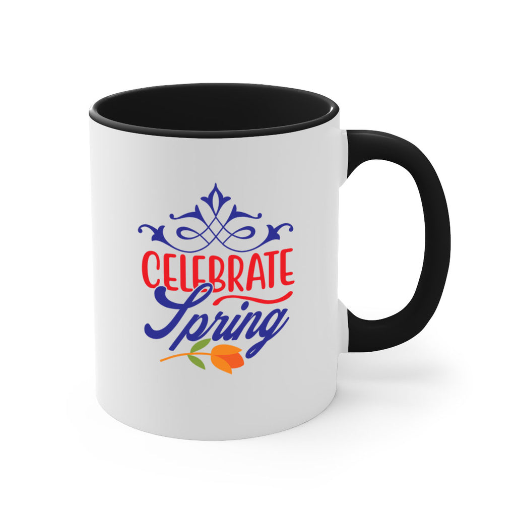 Celebrate Spring 102#- spring-Mug / Coffee Cup