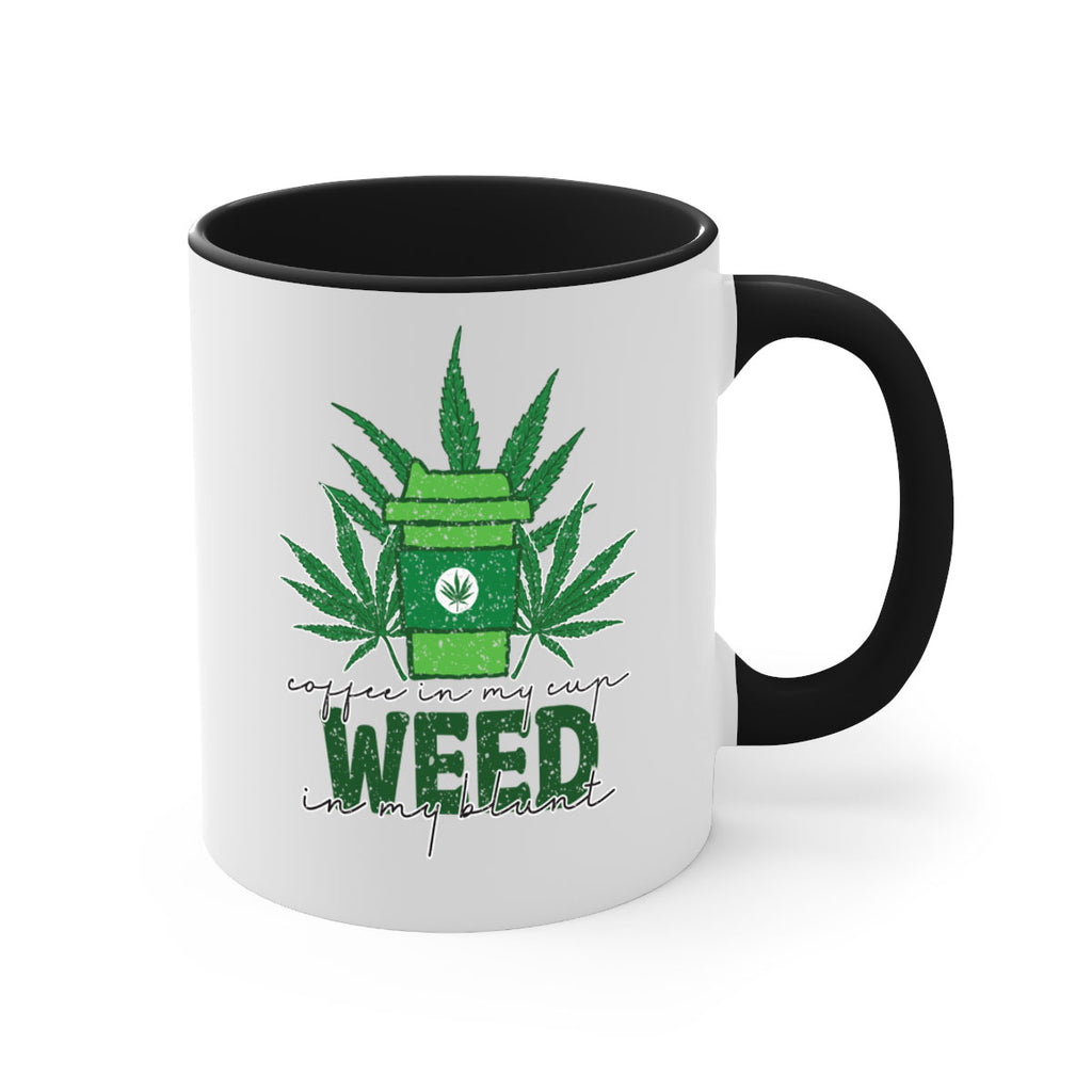 Coffee In My Cup Weed In My Blunt Sublimation 59#- marijuana-Mug / Coffee Cup