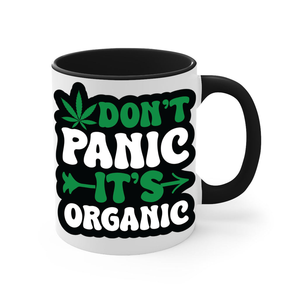 Dont panic its organic 76#- marijuana-Mug / Coffee Cup