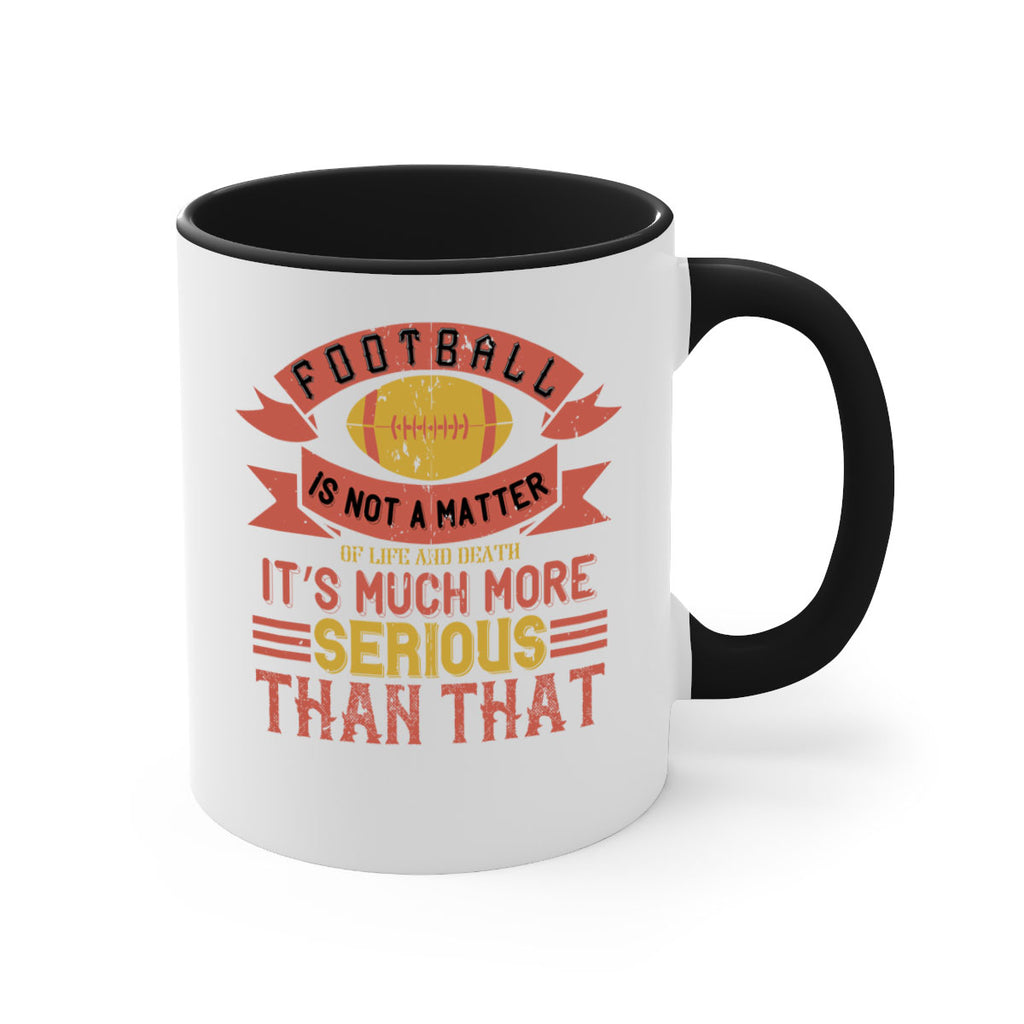 Football is not a matter 1245#- football-Mug / Coffee Cup