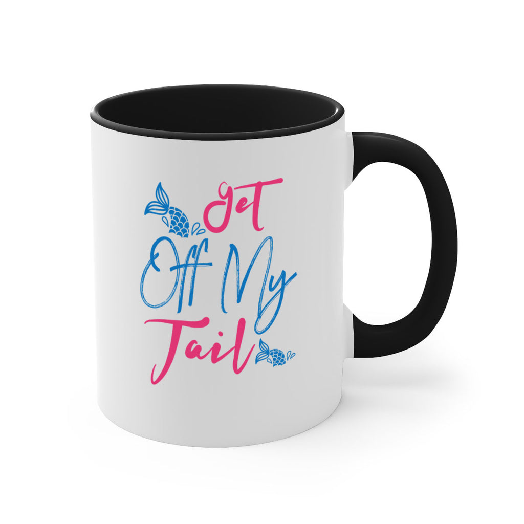 Get Off My Tail 173#- mermaid-Mug / Coffee Cup