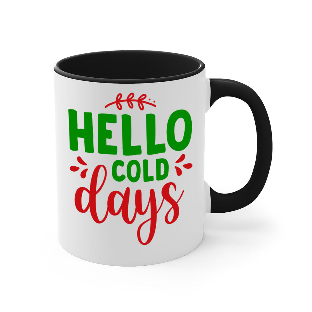 Hello Cold Days 151#- winter-Mug / Coffee Cup