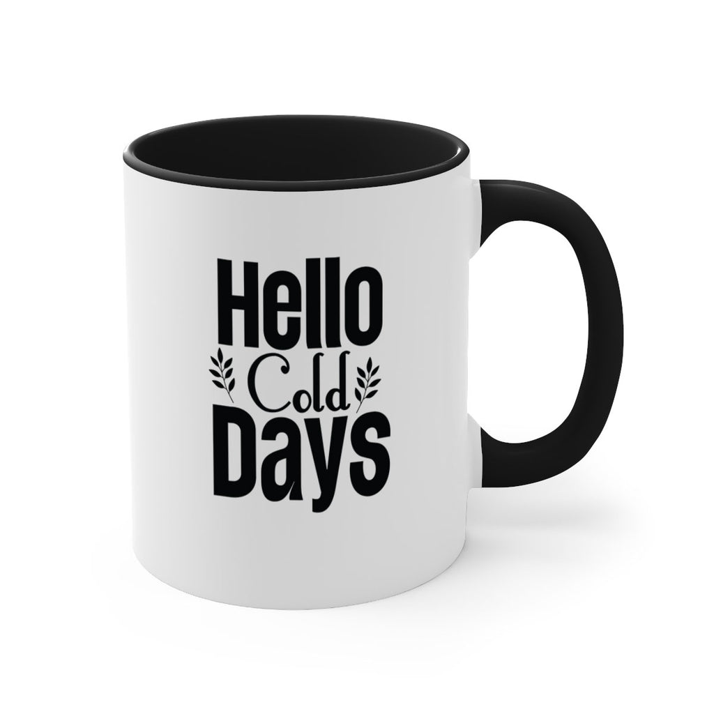 Hello Cold Days 152#- winter-Mug / Coffee Cup