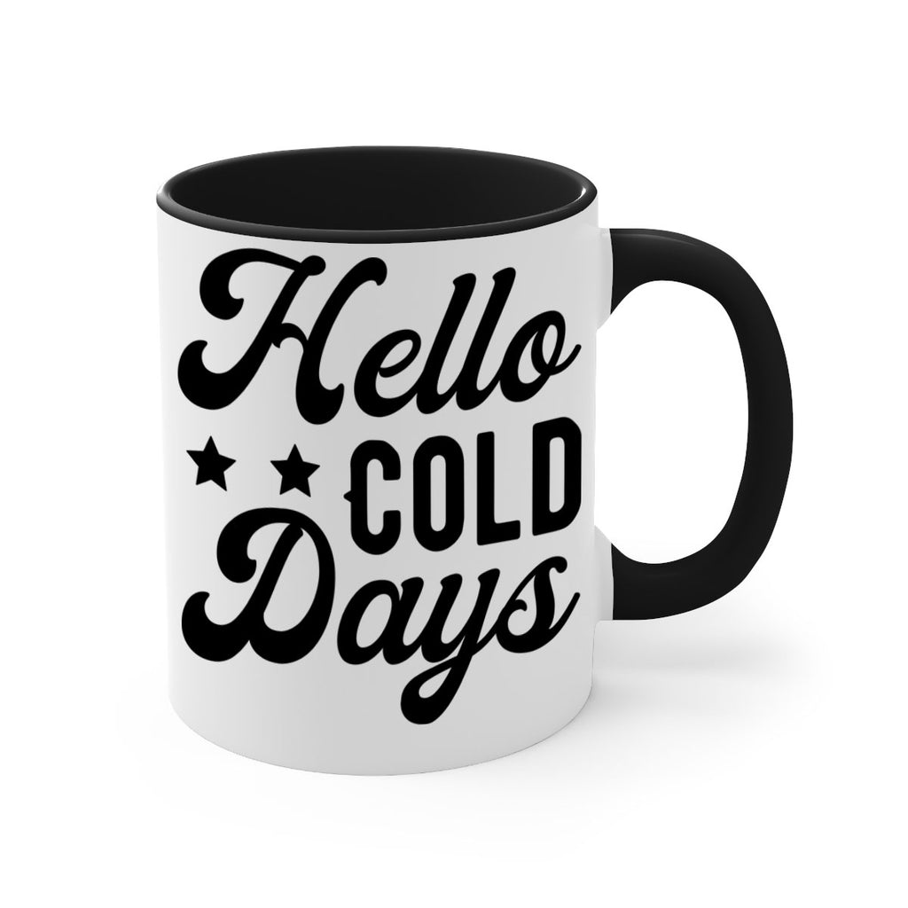 Hello Cold Days 174#- winter-Mug / Coffee Cup