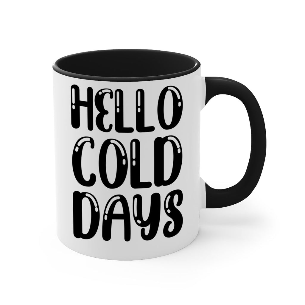 Hello Cold Days 175#- winter-Mug / Coffee Cup