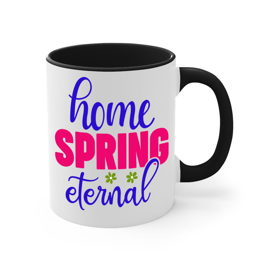 Home Spring Eternal 240#- spring-Mug / Coffee Cup