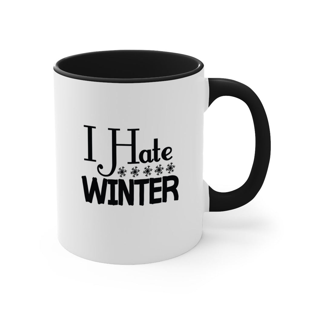 I Hate Winter 223#- winter-Mug / Coffee Cup