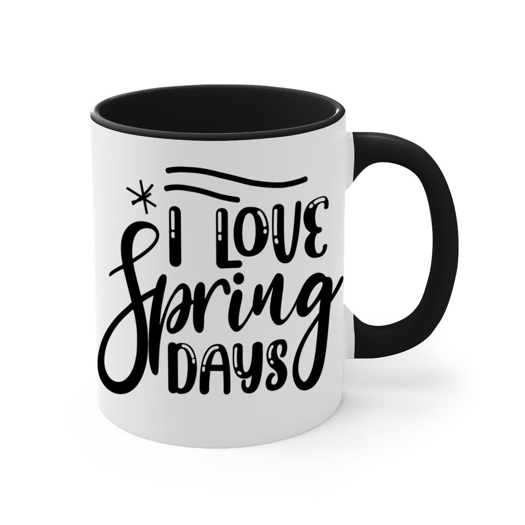 I LOVE SPRING DAYS  273#- spring-Mug / Coffee Cup