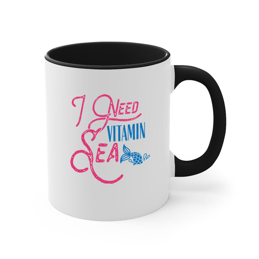 I Need Vitamin Sea 214#- mermaid-Mug / Coffee Cup
