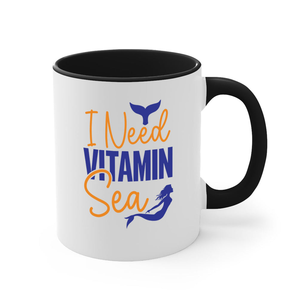I Need Vitamin Sea 215#- mermaid-Mug / Coffee Cup